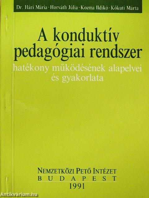 A konduktív pedagógiai rendszer hatékony működésének alapelvei és gyakorlata