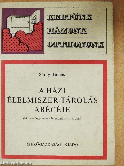 A házi élelmiszer-tárolás ábécéje