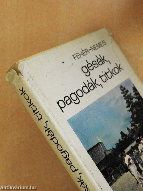 Gésák, pagodák, titkok