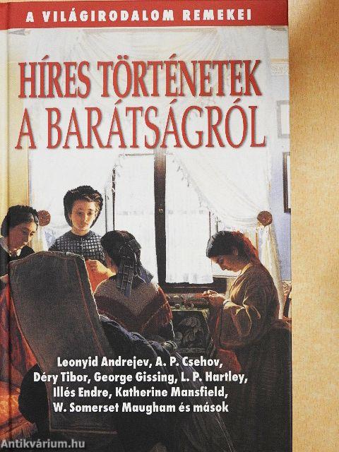 Híres történetek a barátságról