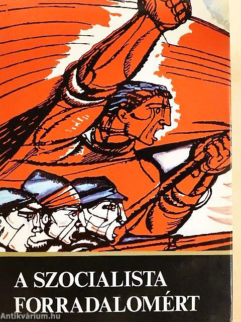 A szocialista forradalomért