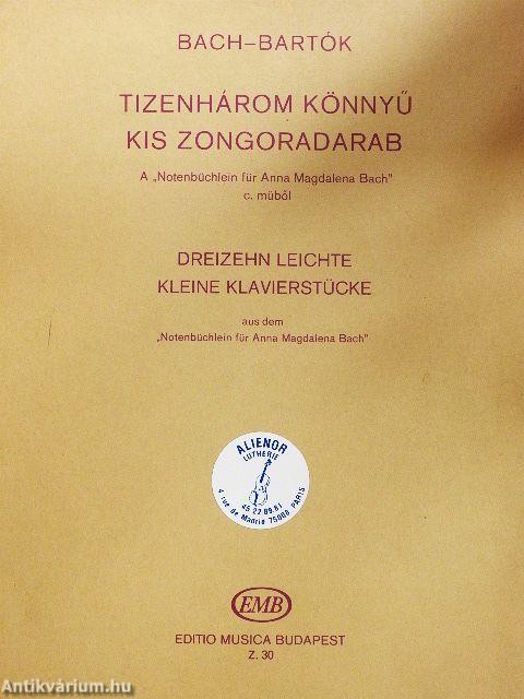 Tizenhárom könnyű kis zongoradarab A "Notenbüchlein für Anna Magdalena Bach" c. műből