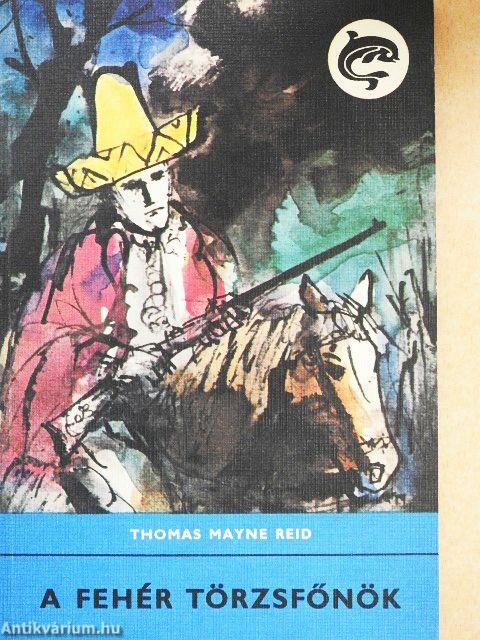 A fehér törzsfőnök