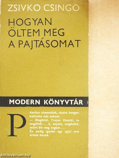 Hogyan öltem meg a pajtásomat