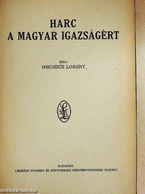 Harc a magyar igazságért