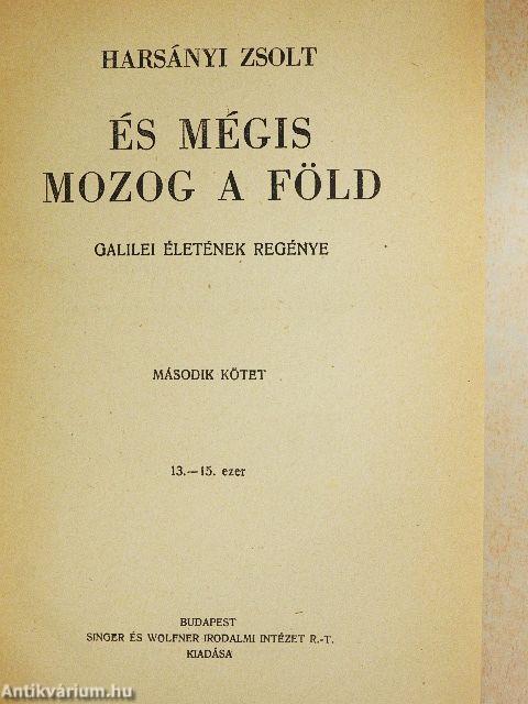És mégis mozog a föld I-III.