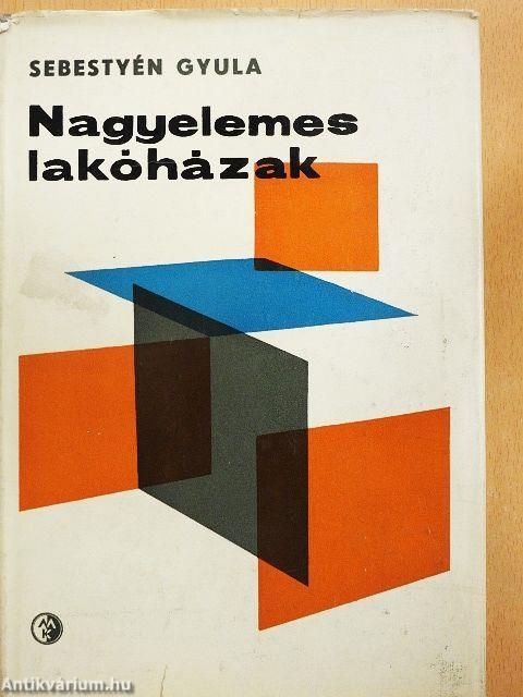 Nagyelemes lakóházak