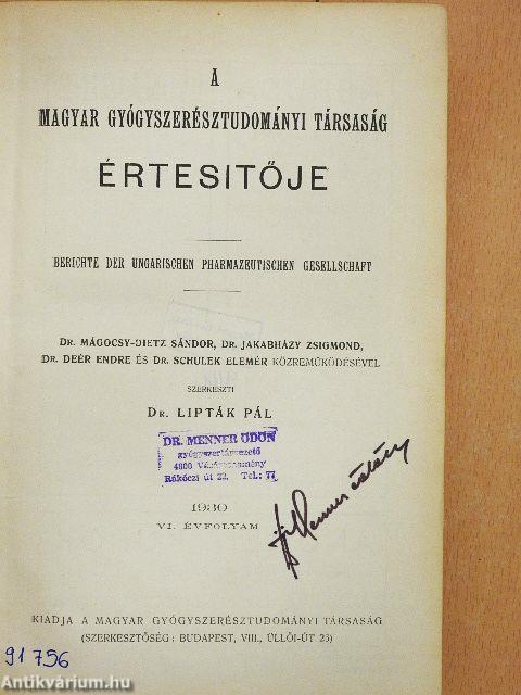 A Magyar Gyógyszerésztudományi Társaság Értesitője 1930.