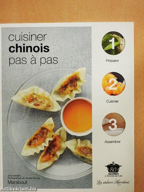 Cuisiner chinois pas á pas