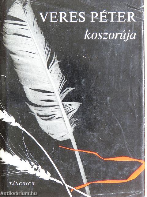 Veres Péter koszorúja