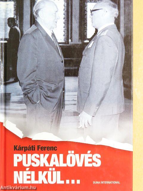 Puskalövés nélkül...