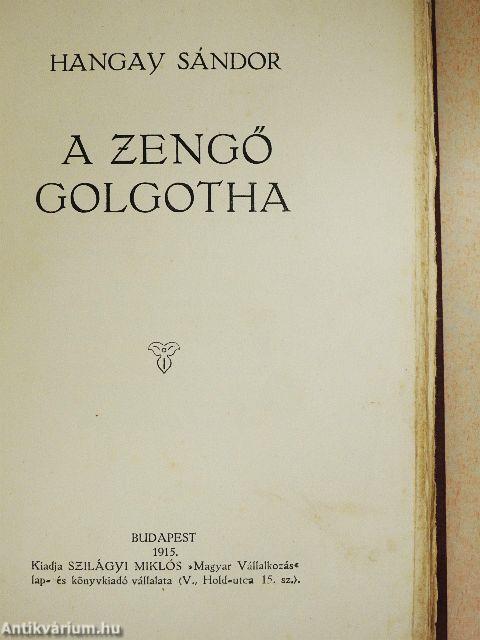A zengő golgotha