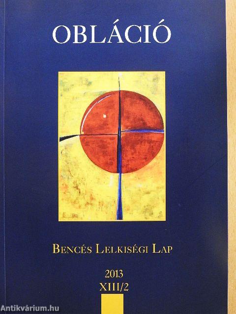 Obláció 2013. XIII/2