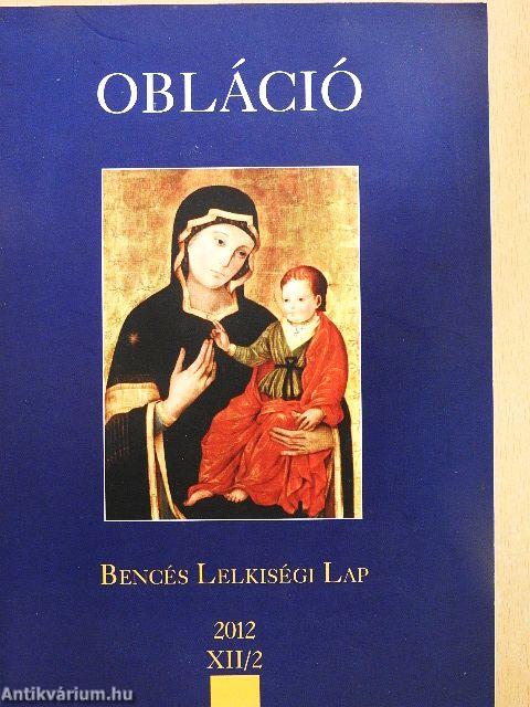 Obláció 2012. XII/2