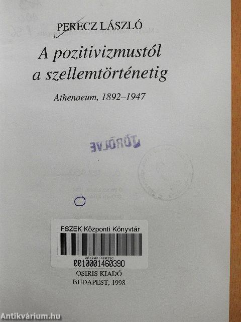 A pozitivizmustól a szellemtörténetig