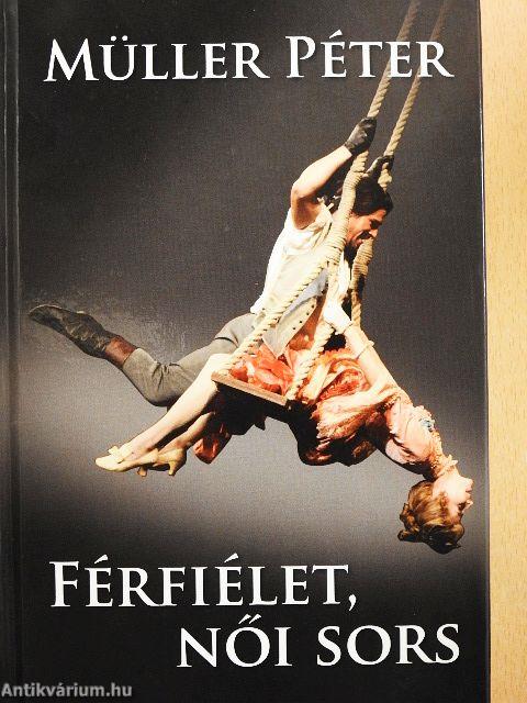 Férfiélet, női sors