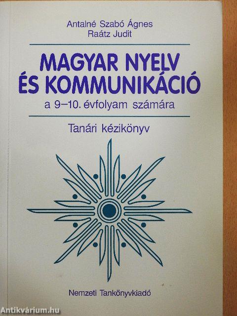 Magyar nyelv és kommunikáció a 9-10. évfolyam számára