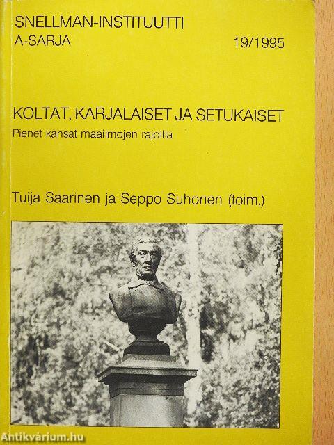 Koltat, Karjalaiset ja Setukaiset