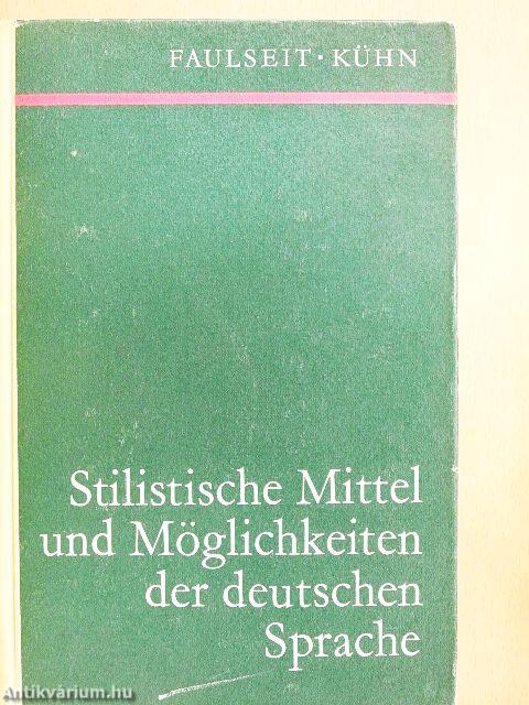 Stilistische Mittel und Möglichkeiten der deutschen Sprache