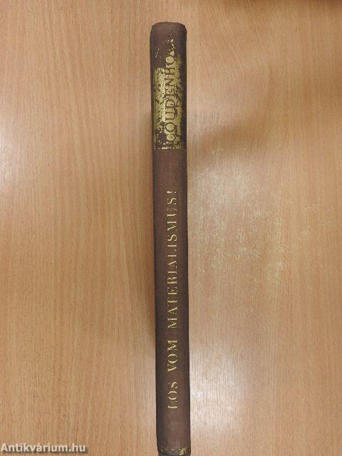 Los vom Materialismus!