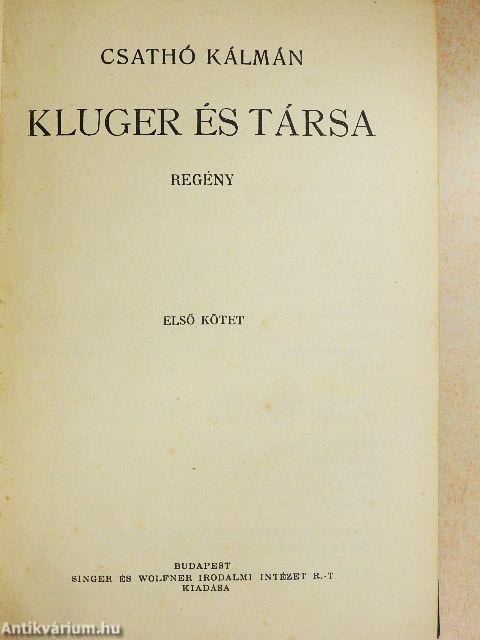 Kluger és társa I-II.