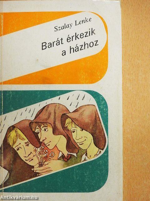Barát érkezik a házhoz