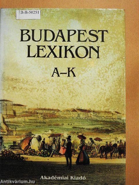 Budapest Lexikon I-II.