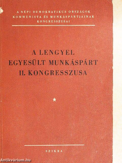 A Lengyel Egyesült Munkáspárt II. kongresszusa