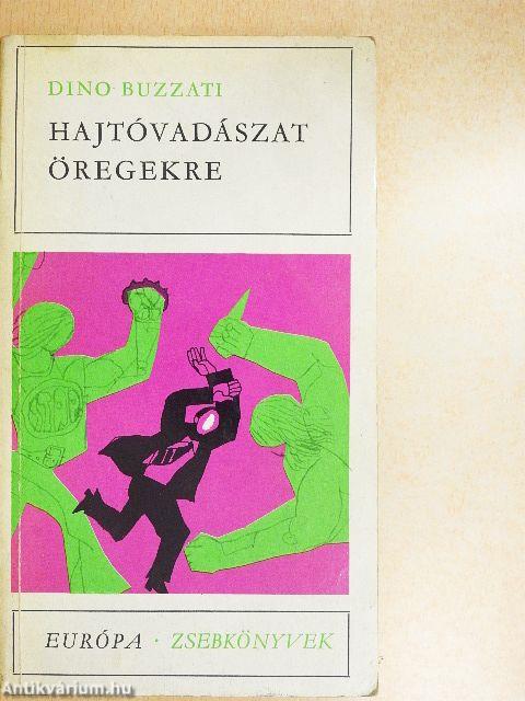 Hajtóvadászat öregekre