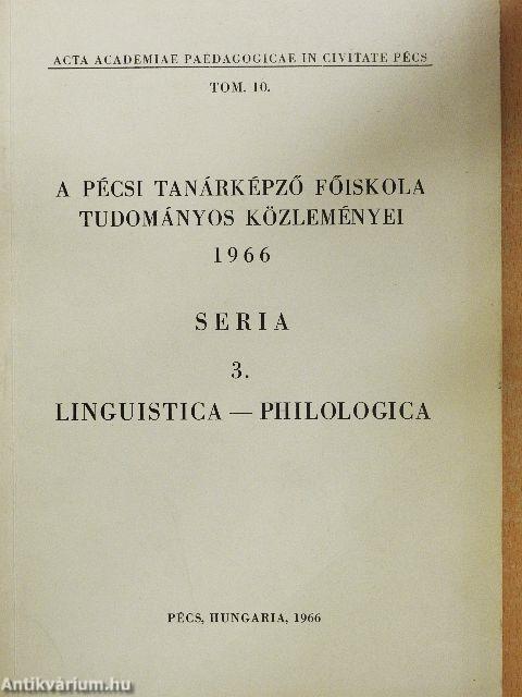 A Pécsi Tanárképző Főiskola tudományos közleményei 1966/3.