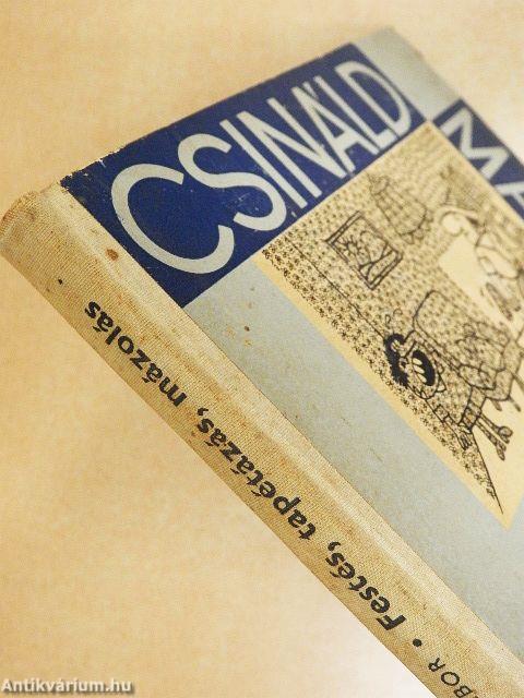 Festés, tapétázás, mázolás