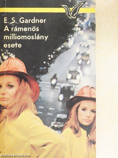 A rámenős milliomoslány esete