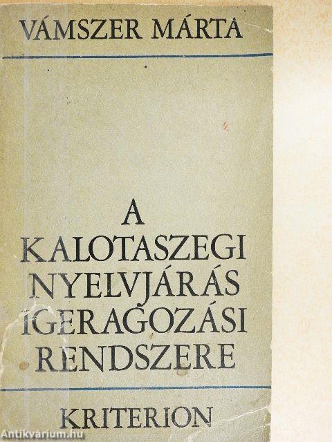 A kalotaszegi nyelvjárás igeragozási rendszere