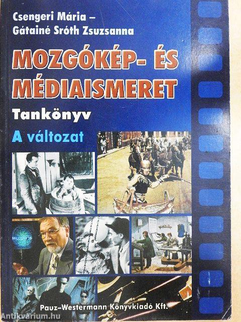 Mozgókép- és médiaismeret tankönyv - A változat