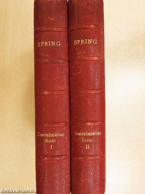 Szerelmetes fiam I-II.
