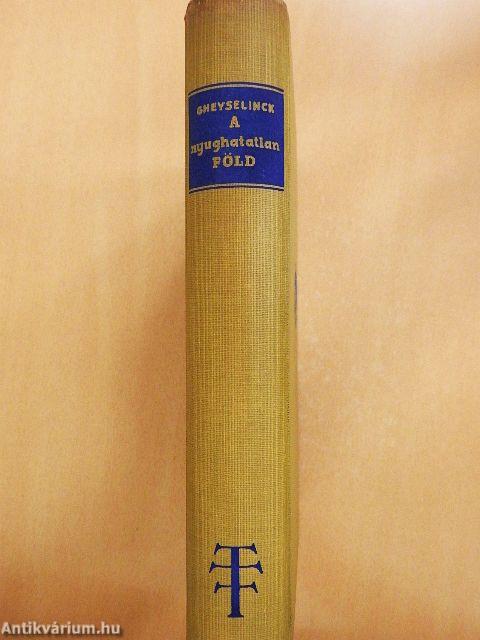 A nyughatatlan Föld