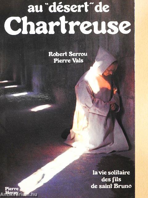 Au "désert" de Chartreuse