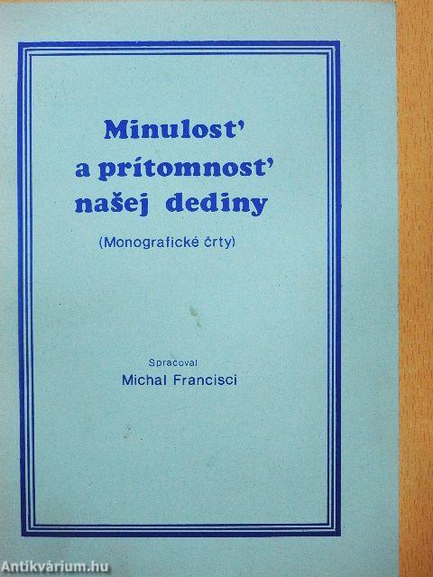 Minulost a Prítomnost Nasej Dediny