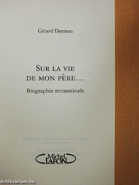 Sur la vie de mon pére...