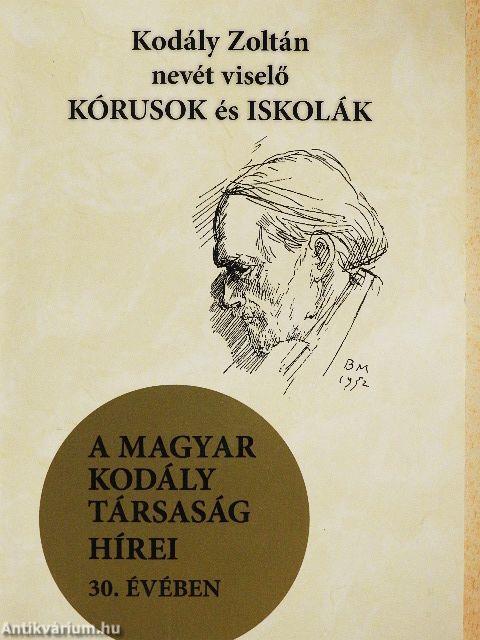 Kodály Zoltán nevét viselő kórusok és iskolák