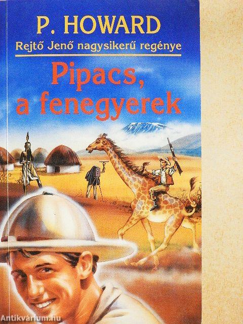 Pipacs, a fenegyerek