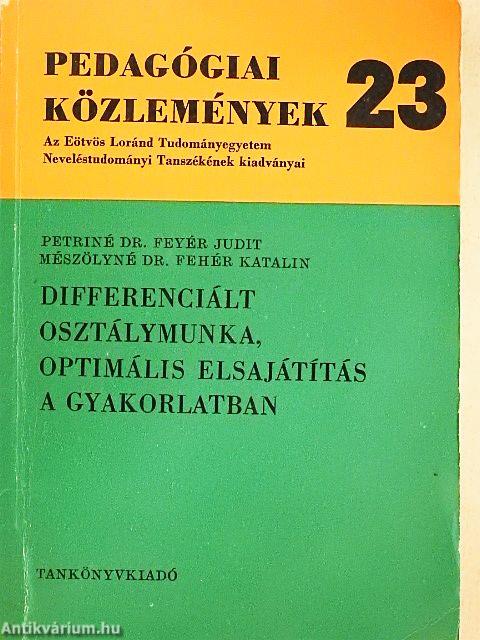 Differenciált osztálymunka, optimális elsajátítás a gyakorlatban