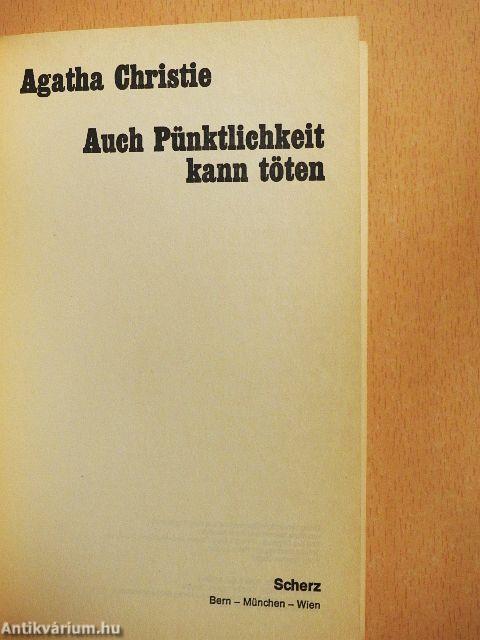 Auch Pünktlichkeit kann töten