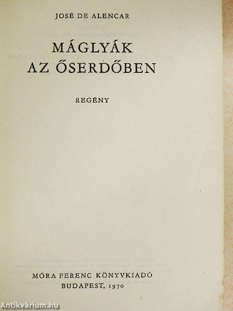 Máglyák az őserdőben