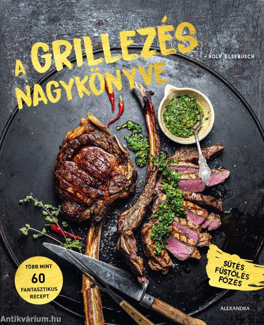 A grillezés nagykönyve