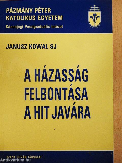 A házasság felbontása a hit javára
