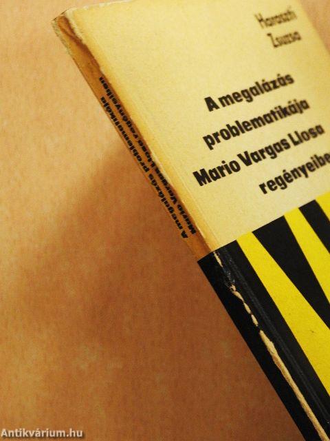 A megalázás problematikája Mario Vargas Llosa regényeiben