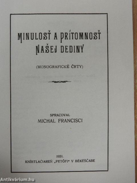 Minulost a Prítomnost Nasej Dediny