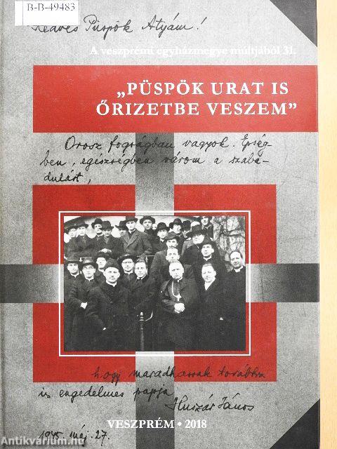 "Püspök urat is őrizetbe veszem"