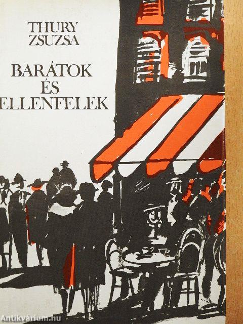 Barátok és ellenfelek